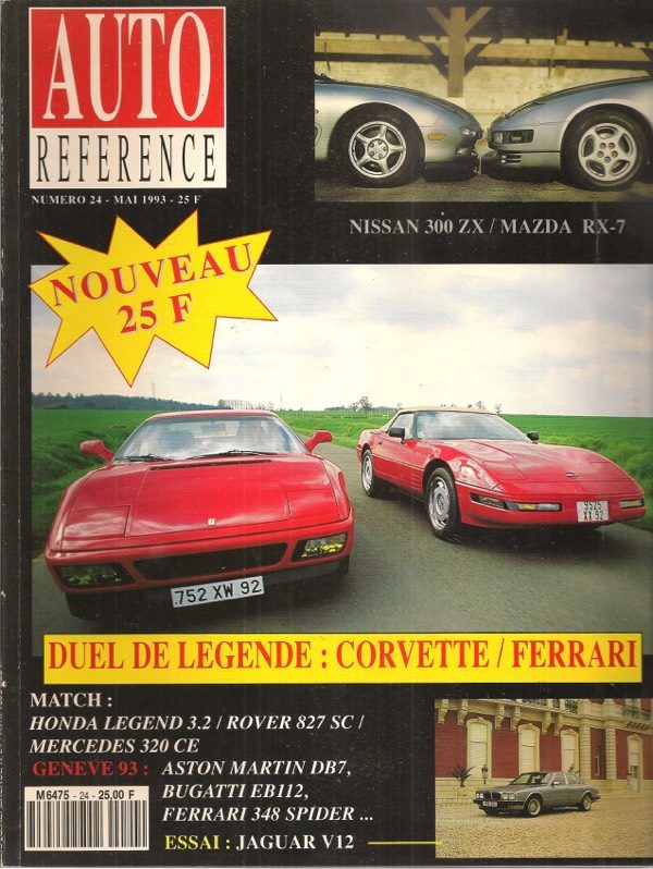 AUTO REFERENCE 24 FERRARI 348 GTB CHEVROLET CORVETTE C4 NISSAN 300 ZX MAZDA RX-7 JAGUAR XJ40 V12 6.0 ALFA ROMEO 164 3.0 V6 24V SUPER SAAB 9000 AERO JEEP GRAND CHEROKEE ROVER 827 SC MERCEDES 320 CE COUPE W124 HONDA LEGEND 3.2 #24 REVUE MAGAZINE