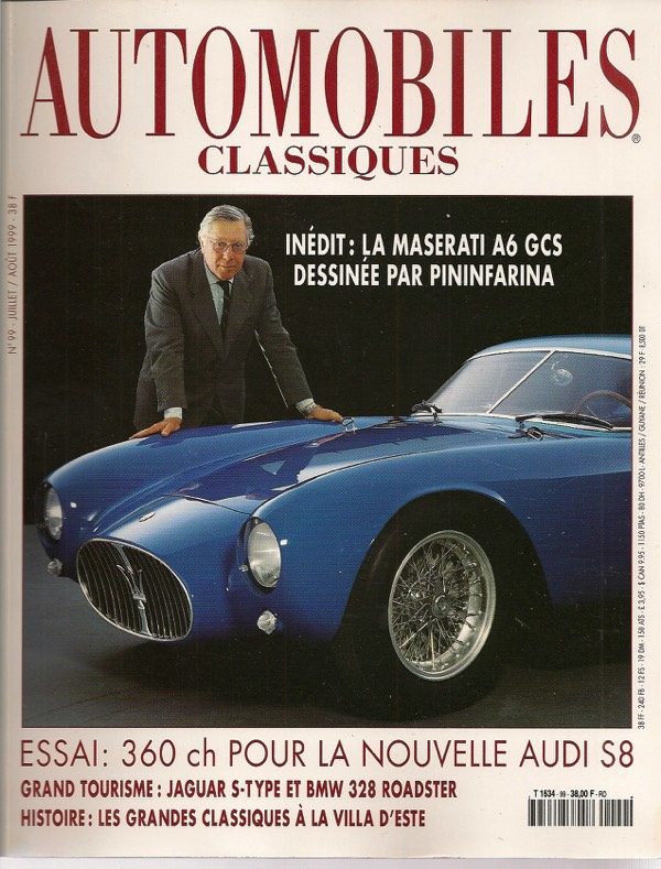 AUTOMOBILES CLASSIQUES 99 1999 AUDI S8 D2 360CH JAGUAR S-TYPE 4.0 MASERATI A6G CS PININFARINA 1954 DELAHAYE 135 M MS COUPE DES ALPES 1936 1937 1939 1946 1948 1949 BMW 328 1937 1940 #99 REVUE MAGAZINE