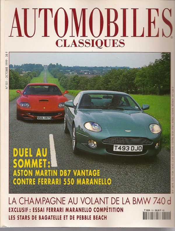 AUTOMOBILES CLASSIQUES 101 1999 ASTON MARTIN DB7 V12 VANTAGE FERRARI 550 MARANELLO BMW 740d E38 TALBOT LAGO GRAND SPORT LONG 26 GSL 1953 AUDI S6 C5 PORSCHE 986 BOXSTER S 3.2 OPEL OMEGA V6 LES VOITURES DE L'EX-ROI ZAHIR SHAH #101 REVUE MAGAZINE