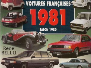 AUTOMOBILIA 90 LES VOITURES FRANCAISES 1981 (SALON 1980) et 1931 (SALON 1930)