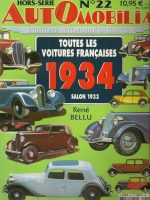 AUTOMOBILIA HORS SERIE 22 TOUTES LES VOITURES FRANCAISES 1934 AUTOMOBILES DE COLLECTION
