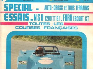 AUTOPOP 6 1971 ESSAI FORD ESCORT 1300 GT SPECIAL AUTO CROSS ESSAI NSU 1200 TT GROUPE 1 #6 REVUE MAGAZINE