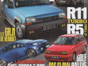 KM/H 105 ABARTH 595 ABARTH 124 GT OPEL CORSA E OPC VOLKSWAGEN GOLF RALLYE G60 R5 GT TURBO RENAULT 11 TURBO MATRA M25 AUDI S5 8T 2007 2011 #105 REVUE MAGAZINE