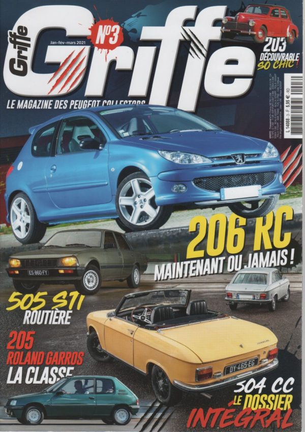 GRIFFE 3 PEUGEOT 505 STI PEUGEOT 504 PAPAMOBILE PEUGEOT 601 ROADSTER 1934 PEUGEOT 206 RC PEUGEOT 304 COUPE 304 CABRIOLET PEUGEOT 205 ROLAND GARROS PEUGEOT 203 DECOUVRABLE PEUGEOT 504 COUPE #3 REVUE MAGAZINE