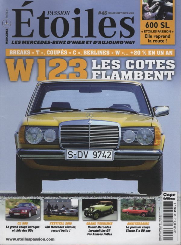 MAGAZINE ETOILES PASSION 46 #46 MERCEDES W123 CL C215 1999 2006 190 SL GT 1910 1939 SS SSK SSKL