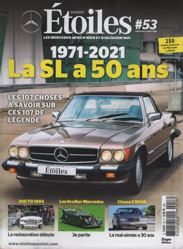 MAGAZINE ETOILES PASSION 53 #53 MERCEDES R107 C107 1972 1989 300d 1958 W189 770 W150 1938 1943 MERCEDES W140 W119 MERCEDES 28/95CH SPORT 1921