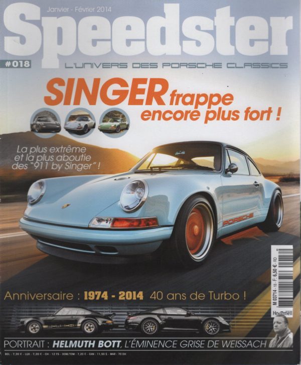 SPEEDSTER 18 911 BY SINGER PORSCHE 911 CARRERA RS 2.7 1973 PORSCHE 911 SC Gr4 PORSCHE 356 A 1600 COUPE 1956 1958 PORSCHE 911 TURBO 3.0 1975 PORSCHE 991 TURBO S 2014 #18 REVUE MAGAZINE