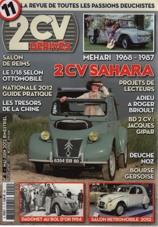 2CV & DERIVES 11 CITROEN 2CV 4X4 SAHARA 1963 CITROEN MEHARI 1968 1987 JEAN DAGONET au BOL D'OR 1954 #11 REVUE MAGAZINE