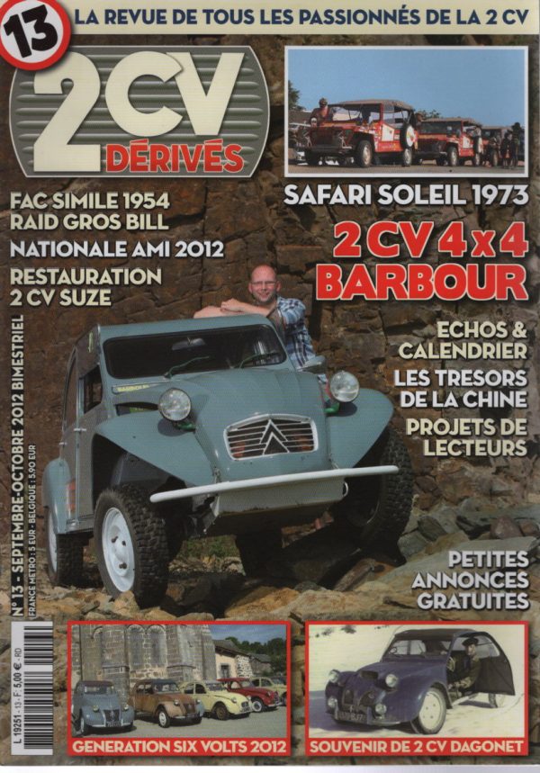 2CV & DERIVES 13 CITROEN 2CV 4X4 BARBOUR SAFARI SOLEIL 1973 CITROEN BABY BROUSSE CITROEN 2CV DAGONET #13 REVUE MAGAZINE