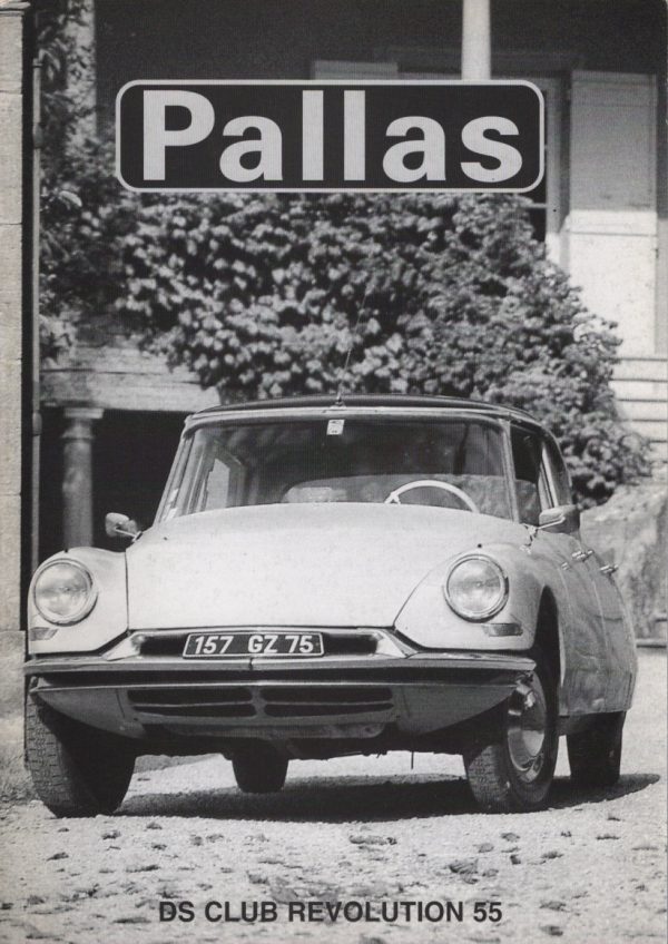 PALLAS 1 FUITES LA COMMANDE HYDRAULIQUE DE FREINAGE DES CITROEN DS ET BREAKS #1 REVUE MAGAZINE