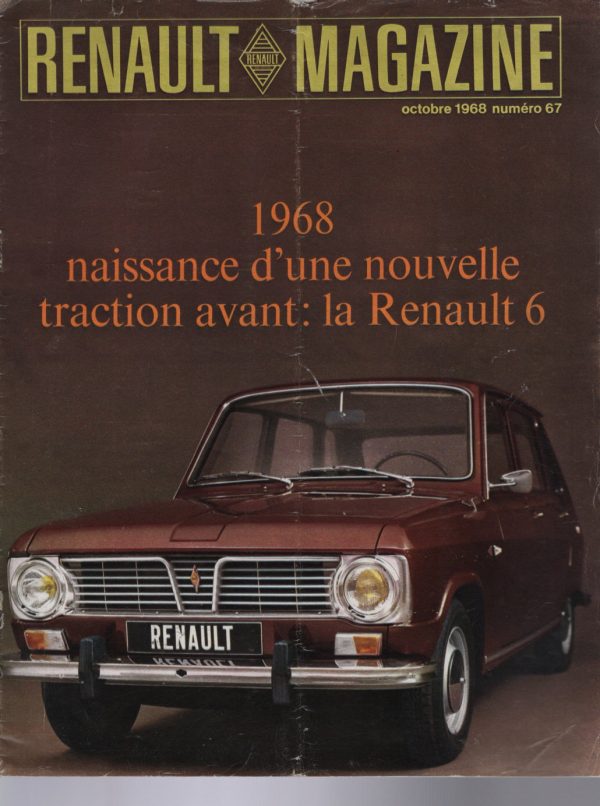 RENAULT MAGAZINE 67 1968 RENAULT 6 R4 PLEIN AIR FRANCE AFGHANISTAN en RENAULT 4 CHAR RENAULT FT17 #67