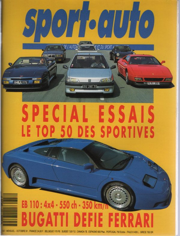 SPORT AUTO 357 BUGATTI EB110 LANCIA DELTA HF INTEGRALE 16V VOLKSWAGEN GOLF 3 VR6 GP BELGIQUE GP ITALIE GP PORTUGAL RALLYE 1000 LACS PEUGEOT 106 XSI CITROEN AX GTI FORD FIESTA XR2i OPEL CORSA GSi SALON DE FRANCFORT #357 REVUE MAGAZINE