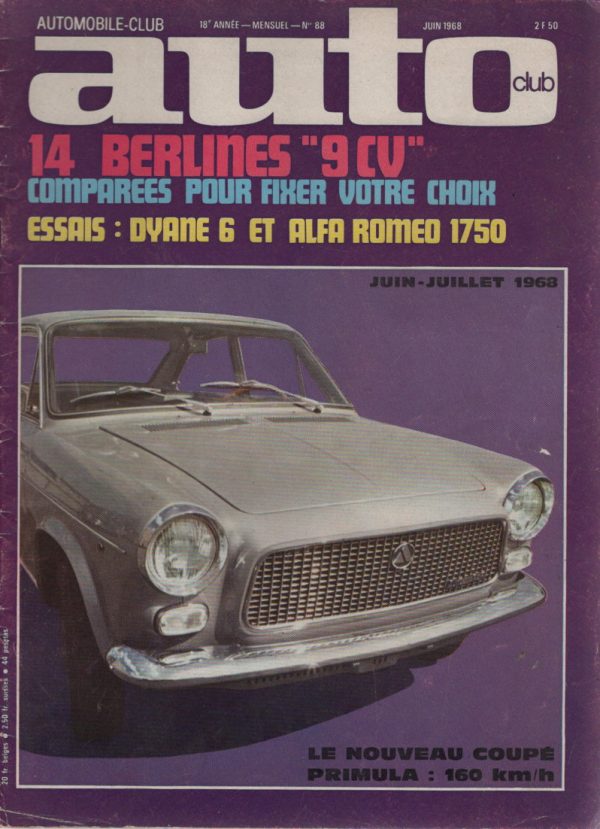 AUTO CLUB 88 1968 CITROEN DYANE 6 ALFA ROMEO 1750 BERLINA MERCEDES 280 SE W108 W109 MERCEDES 280 SL MERCEDES 300 SEL 6.3 24H DU MANS 1968 #88 REVUE MAGAZINE