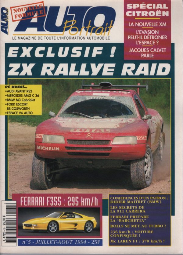 AUTO PORTRAIT 5 1994 CITROEN ZX RALLYE RAID 330CH FERRARI F355 BERLINETTA 380CH RENAULT ESPCA V6 RXE AUTO #5 REVUE MAGAZINE