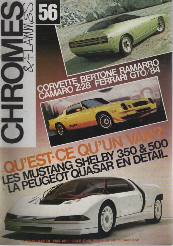 CHROMES & FLAMMES 56 FERRARI 288 GTO MVS VENTURI CHEVROLET CORVETTE C4 SHELBY MUSTANG GT350 GT500 GINETTA G4 PEUGEOT QUASAR CHEVROLET CAMARO Z28 1979 PONTIAC TRANSAM 1979 CHEVROLET RAMARRO #56 REVUE MAGAZINE