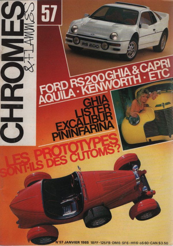 CHROMES & FLAMMES 57 FORD RS200 EXCALIBUR 35X LISTER JAGUAR XJS V12 FORD CAPRI MK1 GHIA KIT CAR AQUILA TOYOTA FX1 HONDA HPX #57 REVUE MAGAZINE