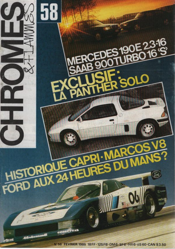 CHROMES & FLAMMES 58 MERCEDES 190E 2.3-16 W201 MARCOS MANTULA TVR 390 SE PORSCHE 944 SAAB 900 TURBO 16 PANTHER SOLO FORD TRANSIT V8 290KM/H #58 REVUE MAGAZINE