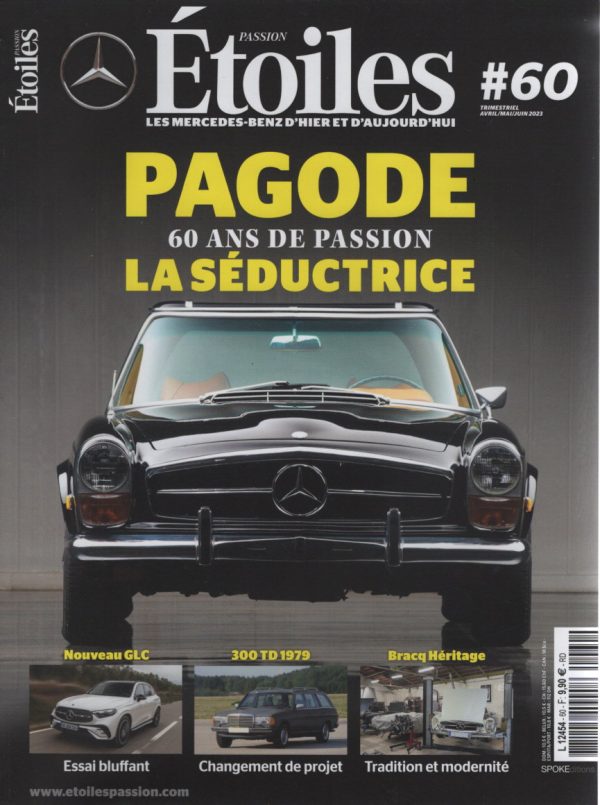 ETOILES PASSION 60 DOSSIER MERCEDES 230 SL 250 SL 280 SL 230 SL 6.3 PAGODE CLASSE G AMG 1980 2018+ #60 REVUE MAGAZINE