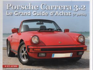 FERDINAND 10 ESSAI PORSCHE 928 GT JEAN BEHRA PORSCHE 911 CARRERA 3.2 PORSCHE 911 2.2 PORSCHE 911 2.4 T SALINAS CALIFORNIE #10 REVUE MAGAZINE