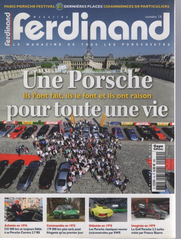 FERDINAND 14 VOLKSWAGEN GOLF 3.3 TURBO 330CH PORSCHE 1983 de FRANCO SBARRO ESSAI PORSCHE 911 2.7 1976 PORSCHE 911 CARRERA RS 2.7 FERDINAND CHEZ DAIMLER #14 REVUE MAGAZINE