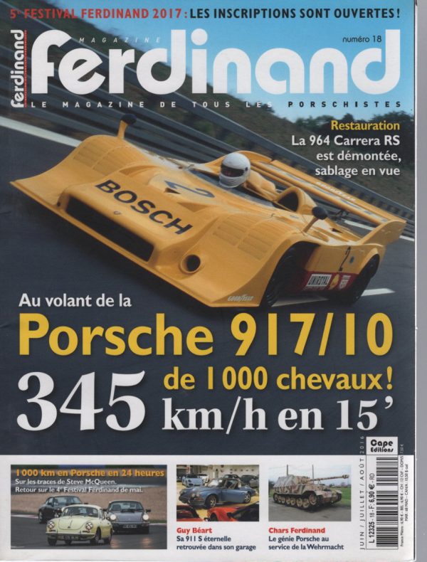 FERDINAND 18 PORSCHE 917/10 1972 1000CH PORSCHE 914-6 PORSCHE 964 CARRERA RS 3.6 JAGDTPANZER ELEFANT PORSCHE 911 S 2.4 TARGA 1973 PARIS MAGNY COURS PORSCHE FESTIVAL #18 REVUE MAGAZINE