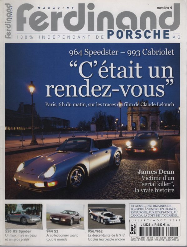 FERDINAND 4 ESSAI PORSCHE 944 S2 PORSCHE 550 SPYDER BECK PORSCHE 956 PORSCHE 962 JAMES DEAN PORSCHE 991 TARGA 4S #4 REVUE MAGAZINE