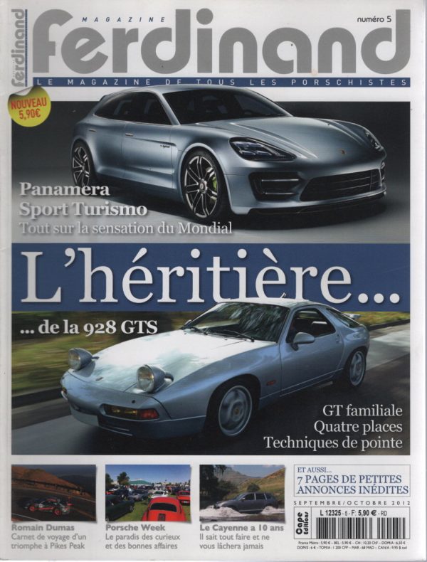 FERDINAND 5 PORSCHE 993 TURBO PORSCHE 911 CARRERA 3.2 JUBILE PORSCHE 928 GTS PORSCHE 991 GT3 R PORSCHE PANAMERA SPORT TURISMO PORSCHE CAYENNE 955 957 PORSCHE 911 2.1 RSR TURBO #5 REVUE MAGAZINE