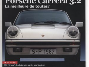 FERDINAND 9 PORSCHE 917 K PORSCHE 911 CARRERA 3.2 ESSAI PORSCHE 991 50 ANS ESSAI PORSCHE PANAMERA E-HYBRID #9 REVUE MAGAZINE