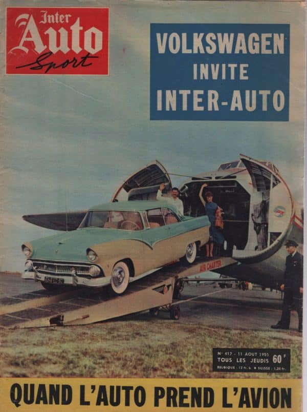 INTER AUTO 417 1955 FORD MILLIONNIEME VOLKSWAGEN ATELIER AUTOBUS CHAMPIONNET #417 REVUE MAGAZINE