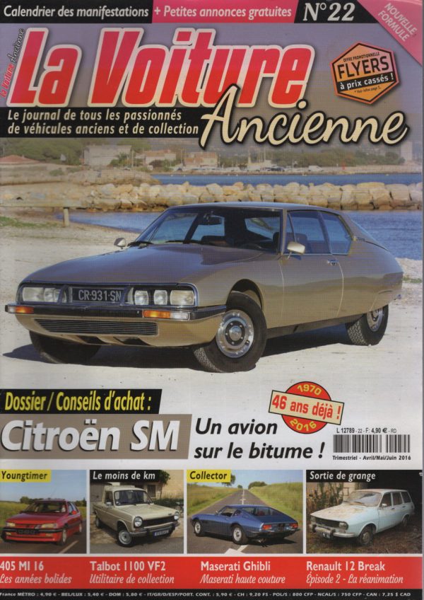 LA VOITURE ANCIENNE 22 DOSSIER CITROEN SM MASERATI GHIBLI SS 1970 PEUGEOT 405 Mi16 1990 RENAULT 12 BREAK 1972 TALBOT 1100 VF2 PICK UP 1981 #22 REVUE MAGAZINE