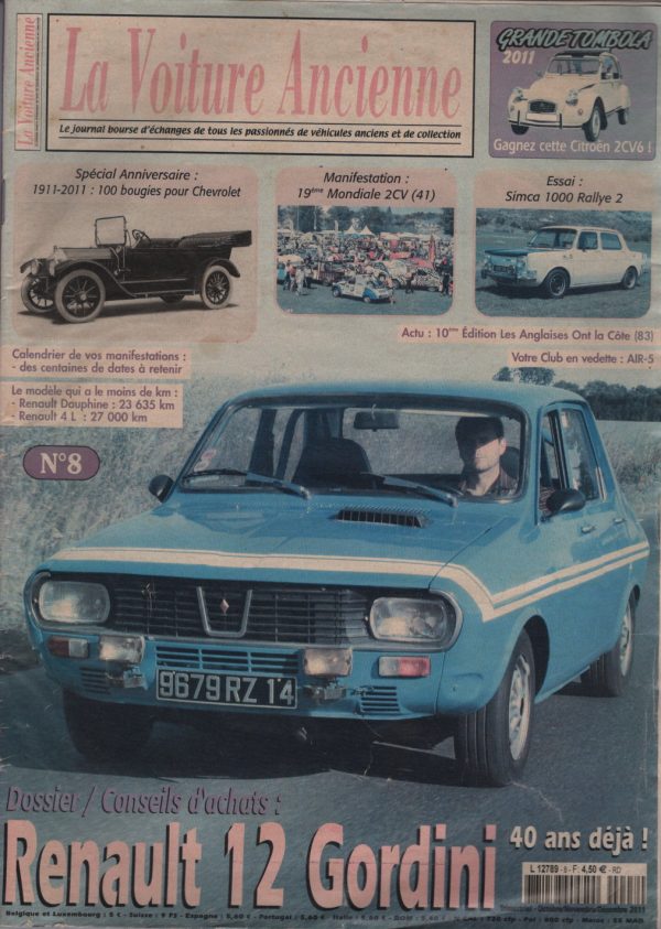 LA VOITURE ANCIENNE 8 DOSSIER RENAULT 12 GORDINI SIMCA 1000 RALLYE 2 1973 CHEVROLET 1911 2011 RENAULT DAUPHINE 1958 RENAULT 4 1962 R4L R12 GORDINI #8 REVUE MAGAZINE