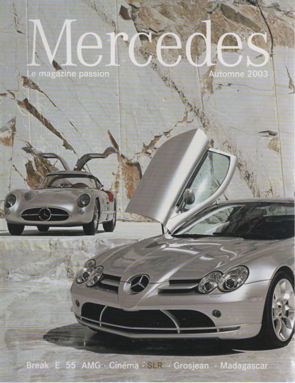 MAGAZINE MERCEDES 2003 3 MERCEDES SLR McLAREN MERCEDES E 55 AMG BREAK S211