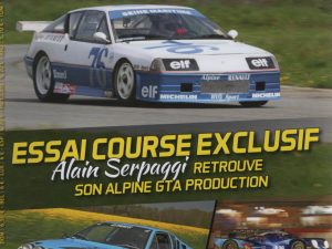 MILLE MILES 115 ALPINE V6 GT PRODUCTION 1986 ALAIN SERPAGGI ALPINE A310 1800 Gr4 USINE EX-RAGNOTTI ALPINE A460 SPA 2016 24H DU MANS 2016 #115 REVUE MAGAZINE