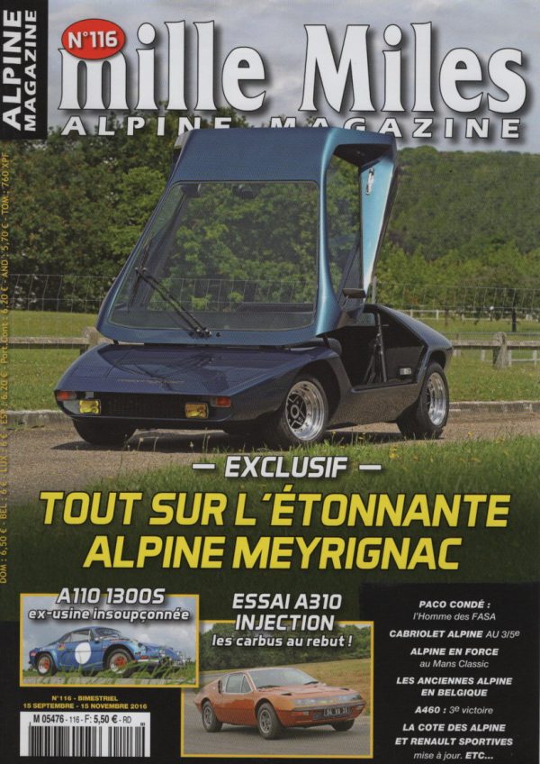 MILLE MILES 116 MEYRIGNAC A110 1977 ALPINE A110 1300 S USINE 1969 ALPINE A310 1600 INJECTION 1600 VF 1974+ PACO CONDE #116 REVUE MAGAZINE