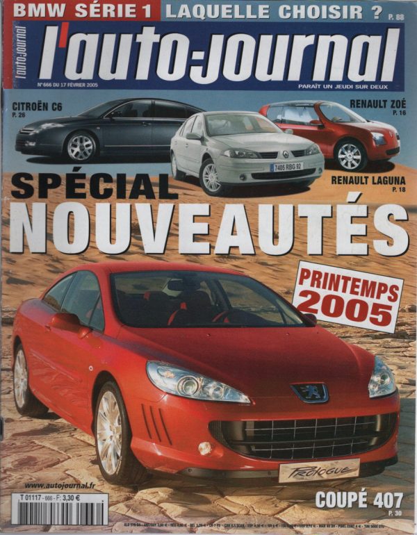 L'AUTO JOURNAL 2005 666 PEUGEOT 407 COUPE RENAULT LAGUNA 2 BMW 330i E90 BMW SERIE 1 FERRARI F430 SPIDER CITROEN C6 OPEL ZAFIRA VOLKSWAGEN GOLF PLUS 1.9 TDI 105 VOLVO V50 1.6D AUDI 100 S COUPE 1971 MAZDA 3 #666 REVUE MAGAZINE