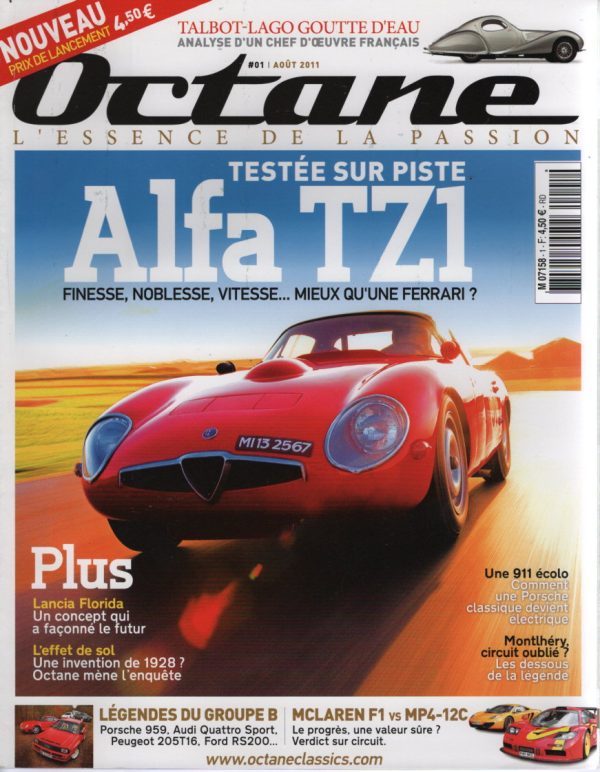 OCTANE 1 McLAREN F1 GTR McLAREN MP4-12C ALFA ROMEO GIULIA TZ PEUGEOT 205 T16 AUSTIN METRO 6R4 FORD RS200 PORSCHE 959 AUDI SPORT QUATTRO TALBOT LAGO T150 C SS GOUTTE D'EAU FIGONI & FALASHI 1938 LANCIA FLORIDA 1955 #1 REVUE MAGAZINE