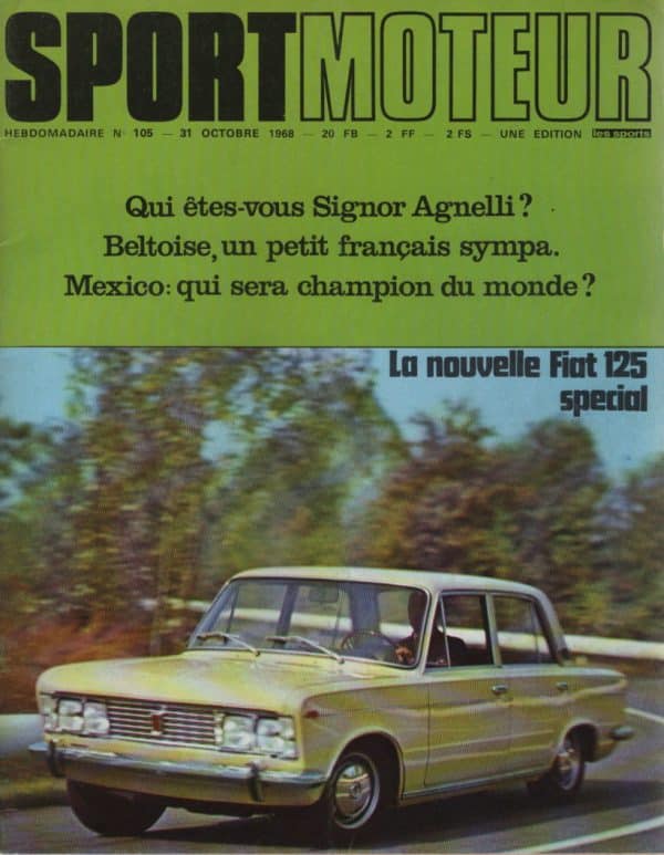 SPORT MOTEUR 105 1968 ESSAI PEUGEOT 504 FIAT 125 SPECIAL JEAN PIERRE BELTOISE R8 GORDINI 1300 #105 REVUE MAGAZINE SPORTMOTEUR