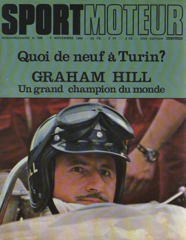 SPORT MOTEUR 106 1968 GRAHAM HILL LOTUS 49 GP MEXIQUE SALON DE TURIN #106 REVUE MAGAZINE SPORTMOTEUR