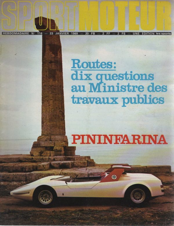 SPORT MOTEUR 116 1969 PININ FARINA 1946 1968 LOTUS EUROPE S2 LANCIA FULVIA 1600 HF BMW 2800 CS AUDI 100 LS FORD CAPRI SAAB 99 DE TOMASO MANGUSTA #116 REVUE MAGAZINE