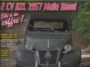 2CV MAGAZINE 119 CITROEN 2CV AZL 1957 MALLE RAOUL MEETING NATIONAL CITROEN DYANE CITROEN 2CV COCORICO CITROEN 2CV CROSS #119 REVUE