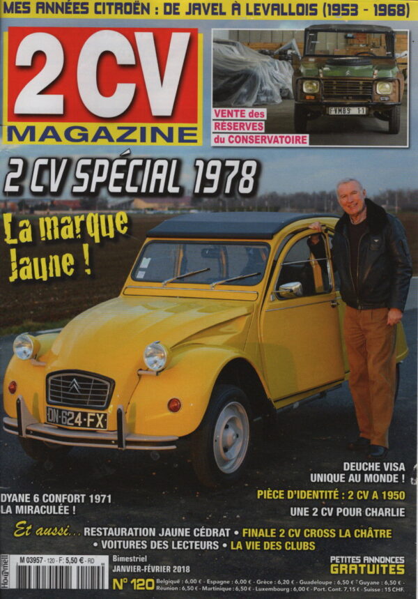 2CV MAGAZINE 120 CITROEN 2CV SPECIAL 1978 CITROEN 2CV A 1950 La DEUCHE VISA CABRIOLET VENTE DES RESERVES DU CONSERVATOIRE CITROEN DS SERGE BADIN DESSINATEUR METHODES CONTROLE CHEZ CITROEN DE 1953 à 1968 #120 REVUE