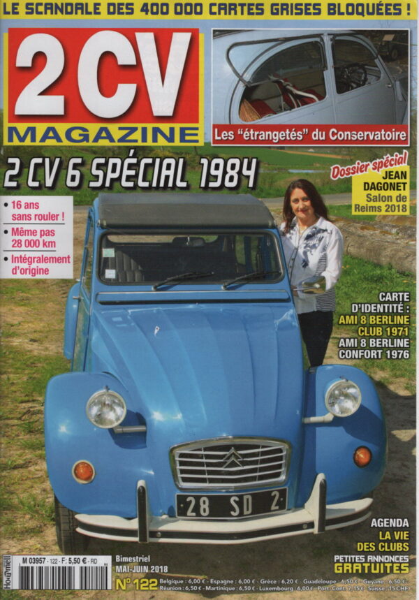 2CV MAGAZINE 122 CITROEN 2CV DAGONET CITROEN 2CV6 1984 CONSERVATOIRE CITROEN