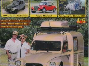 DEUCHE & MEHARI MAGAZINE 13 MARLAND JORGIA 1973 CITROEN 2CV6 TOUT TERRAIN CITROEN ACADIANE CAMPING CAR 1987 CITROEN 2CV DAKAR 2007 #13 REVUE