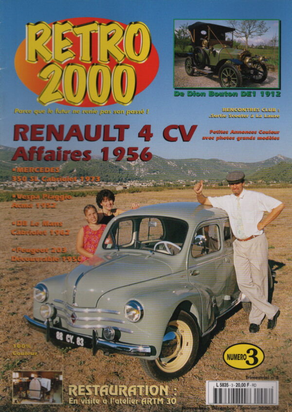 RETRO 2000 3 RENAULT 4CV AFFAIRES 1956 MERCEDES 350 SL ROADSTER 1973 R107 DB LE MANS CABRIOLET 1962 DE DION BOUTON DE1 1912 VESPA PIAGGIO ACMA 1952 PEUGEOT 203 DECOUVRABLE 1950 #3 REVUE MAGAZINE