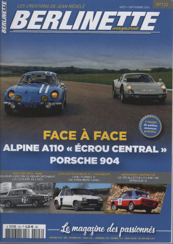 BERLINETTE MAG 123 ALPINE A110 1440 Gr5 ECROU CENTRAL 1967 PORSCHE 904 GTS RENAULT 5 TURBO 2 24H DE SPA FRANCORCHAMPS 1968 CITROEN SAXO RS 300CH MARCEL CALLEWAERT TOUR DE FRANCE 1960 COUPE DES ALPES 1971 BERNARD DARNICHE JEAN SEBASTIEN COULOUMIES ROLAND CHARRIERE #123 REVUE MAGAZINE