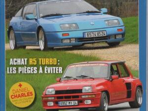 BERLINETTE MAG 91 R5 TURBO HONDA CRX MK1 RENAULT 5 ALPINE TURBO ALPINE GTA V6 TURBO LE MANS 1991 DANIEL CHARLES #91 REVUE MAGAZINE