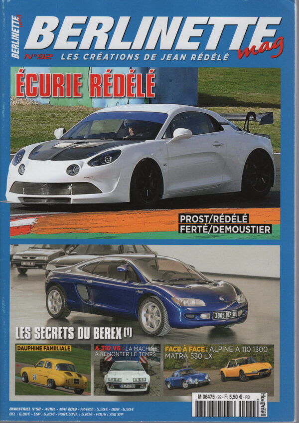 BERLINETTE MAG 92 ALPINE A110 1300 VC MATRA 530 LX RENAULT DAUPHINE PROTO ALPINE A310 V6 1980 ALPINE A310 V6 Gr4 Gr5 1977 ECURIE REDELA COMPETITION LES SECRETS DU BEREX #92 REVUE MAGAZINE