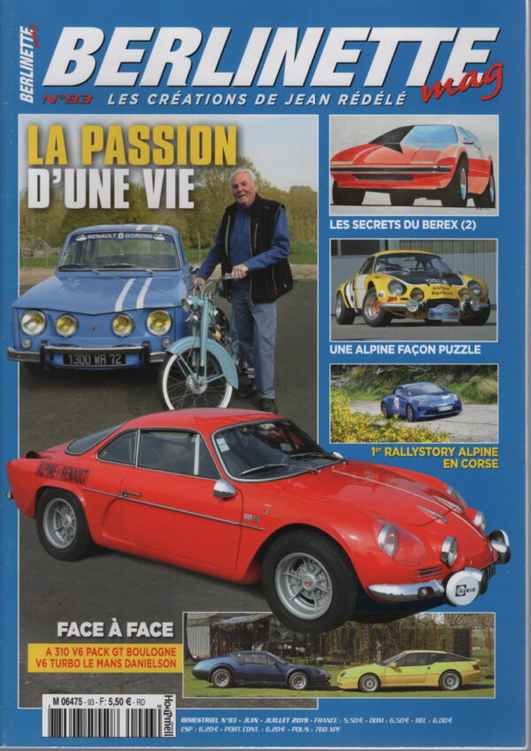 BERLINETTE MAG 93 ALPINE A310 V6 GT BOULOGNE ALPINE V6 TURBO LE MANS DANIELSON ALPINE A110 1600 SX RENAUL T8 GORDINI 1300 ALPINE A110 1300 G 1969 LE REDEX ALPINE A110 GT4 M64 #93 REVUE MAGAZINE