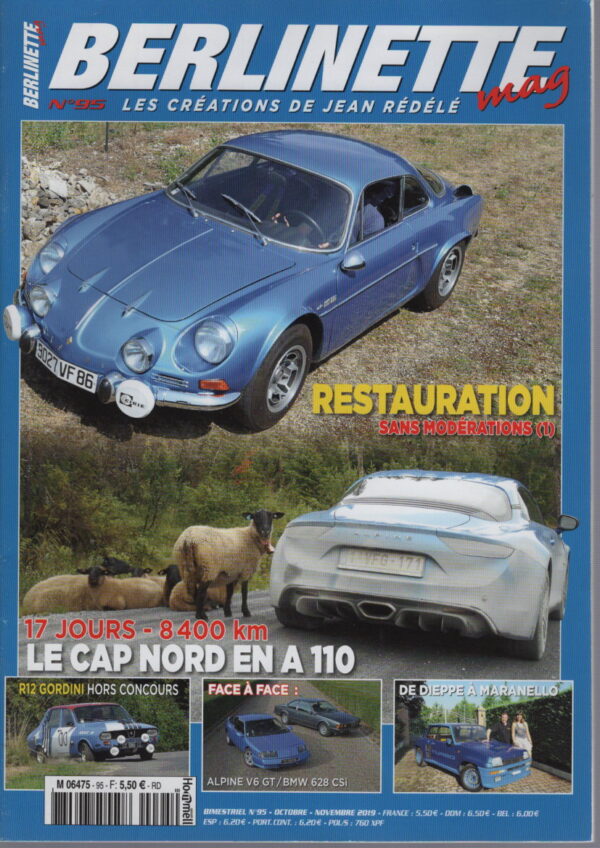 BERLINETTE MAG 95 ALPINE GTA V6 GT BMW 628 CSi R12 GORDINI ALPINE A110 1600 SC 1973 ALPINE A442 COLLECTION MASSIMO SIGALA LE CAP NORD en nouvelle ALPINE A110 Mini ALPINE A110 au 1/2 MARIE ODILE DESVIGNES #95 REVUE MAGAZINE