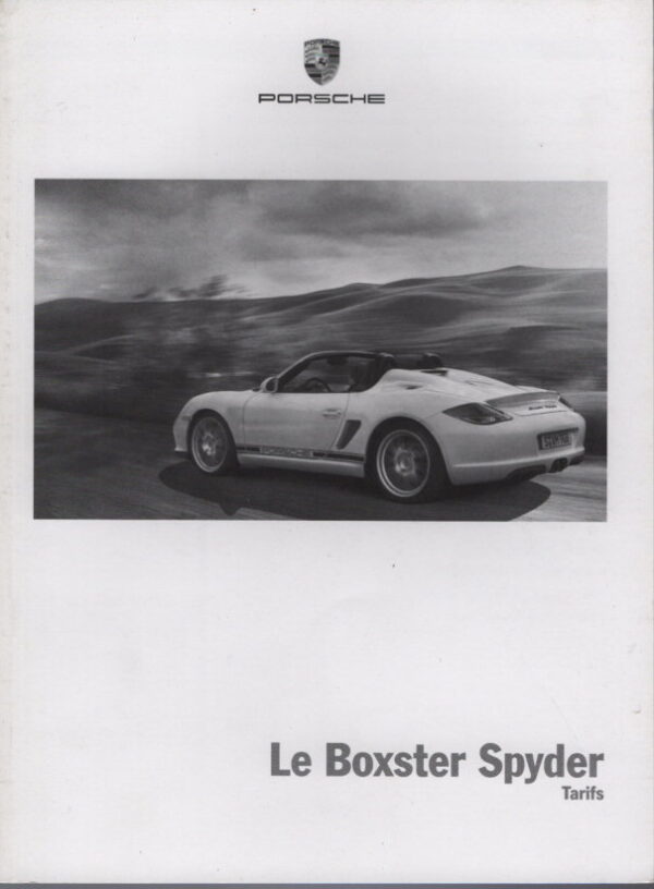 CATALOGUE PUBLICITAIRE 2010 PORSCHE 987 BOXSTER SPYDER - TARIFS & OPTIONS - BROCHURE COMMERCIALE